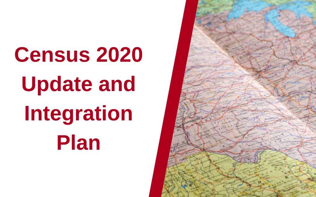 Census 2020 Update and Integration Plan